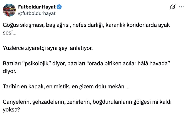 Bazıları buranın enerjisini yaşanmış olaylara bağladı.