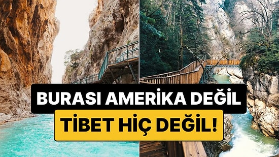Amerika Olsa Beğenirsiniz: Anadolu'nun En Etkileyici 5 Kanyonu!