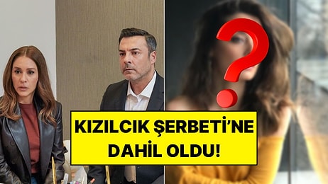Show TV’nin Meşhur Dizisi Kızılcık Şerbeti’ne Yeni Bir İsim Katıldı!