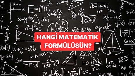 Hangi Matematik Formülüne Benziyorsun?