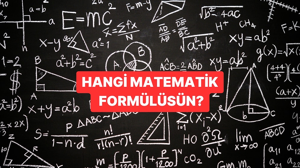 Hangi Matematik Formülüne Benziyorsun?