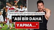 Sinan Akçıl'ın Milli Takım İçin Yazdığı Marş Beğenilmedi!