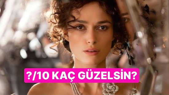 Yüz Tipine Göre 10 Üzerinden Kaç Güzelsin/Yakışıklısın?