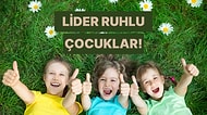 Lider Ruhu Olan Çocuklar Nasıl Yetiştirilir?