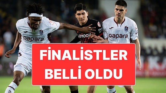 Gençlerbirliği’ni Mağlup Eden Trabzonspor, Türkiye Kupası’nda Finale Yükseldi