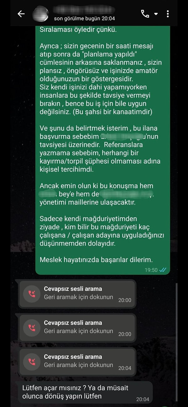 Referans ismini gören İK çalışanı ise geri dönmeye çalıştı.