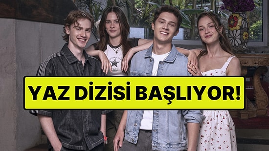 Kanal D'nin Yeni Yaz Dizisi Daha 17'nin Yayın Tarihi Belli Oldu!