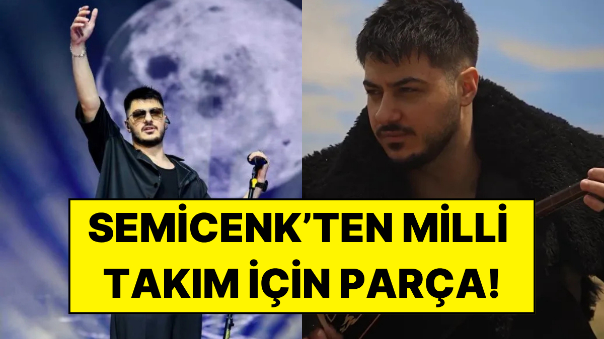 Semicenk Milli Takım İçin Yazdığı Şarkının Bir Kesitini Paylaştı