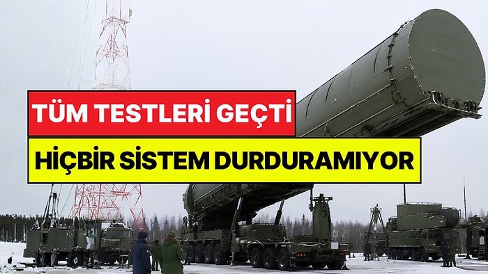 Rusya'nın 35 Bin Kilometre Menzilli Balistik Füzesi Testi Geçti: Hiçbir Şey Durduramıyor