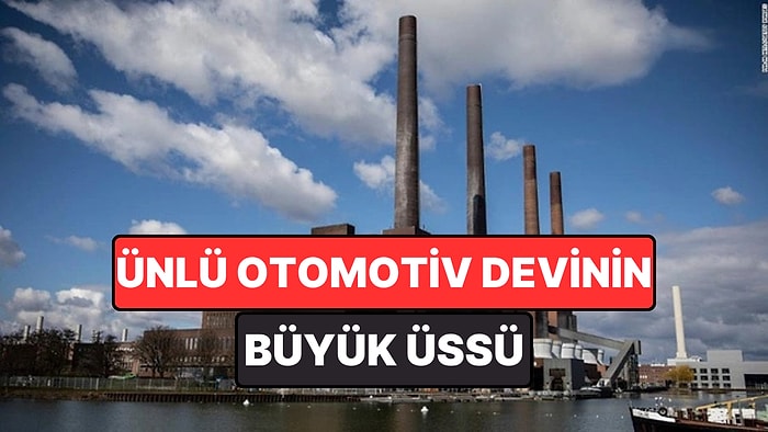 Aynı Anda 450 Otomobil Üretiliyor: Ünlü Araba Markasının Dev Fabrikası