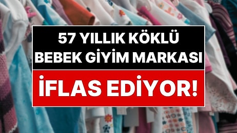 İki Fabrikası Vardı, 24 Ülkeye Satış Yapıyordu: Ünlü Bebek Giyim Markası Konkordato İlan Etti