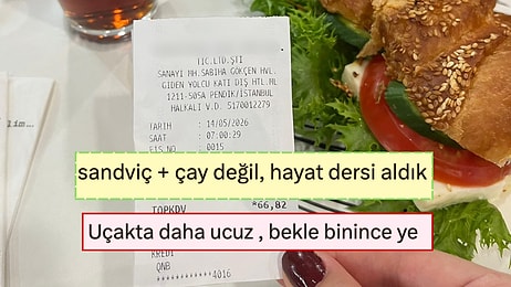 Sabiha Gökçen Havalimanı'nda Sandviç ve Çaya Ödediği Fiyatı Paylaşan Kullanıcı Şoke Etti