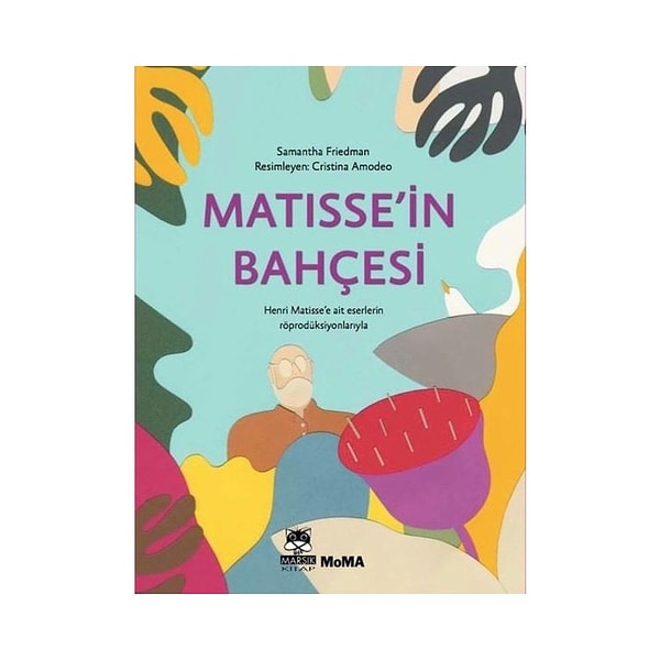 10. Samantha Friedman - Matisse’in Bahçesi