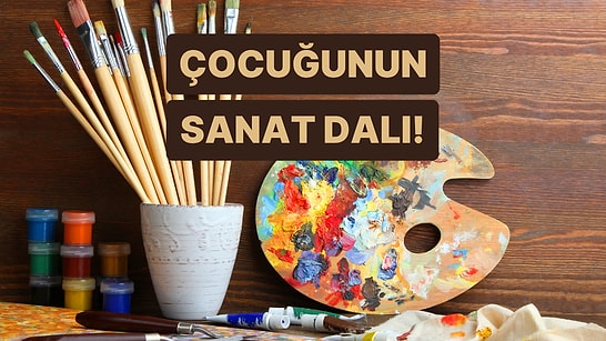 Çocuğun Hangi Sanat Dalında Lider?