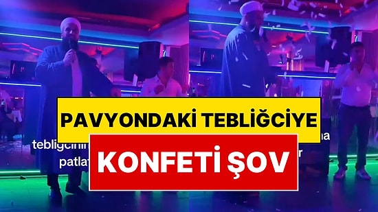 Pavyona Giden Tebliğcinin Kafasında Konfeti Patlattılar