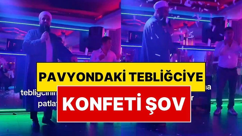 Pavyona Giden Tebliğcinin Kafasında Konfeti Patlattılar