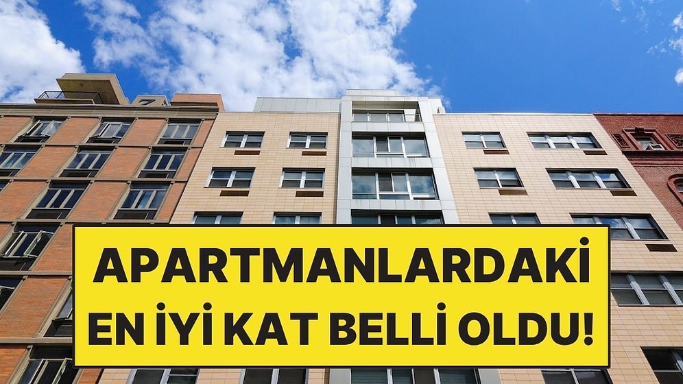 Apartmanlardaki En Rahat Kat Belli Oldu!