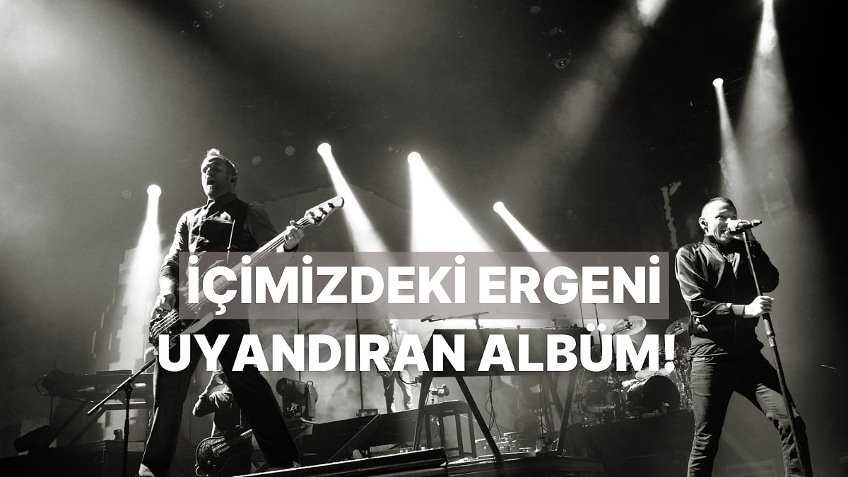 Linkin Park'ın Hybrid Theory Albümüyle İçimizdeki Ergeni Uyandırın