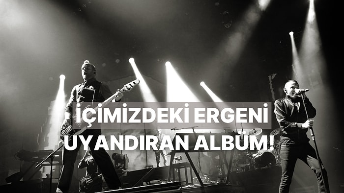 Linkin Park’ın "Hybrid Theory" Albümüyle İçimizdeki Ergeni Uyandırın!