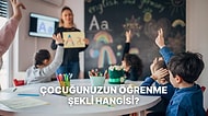 Çocuğunuzun Öğrenme Stili Ne?