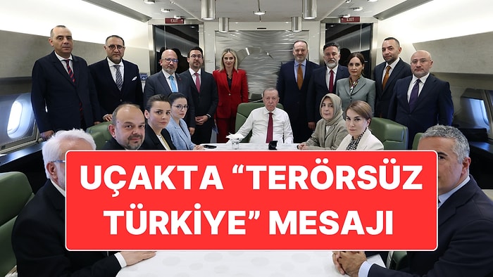 Cumhurbaşkanı Erdoğan Uçakta Soruları Yanıtladı: “Terörsüz Türkiye’yi İstemeyenleri Sevindirmeyeceğiz”