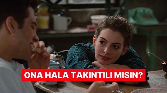 Evet/Hayır Testine Göre Eski Sevgiline Takıntılı mısın?