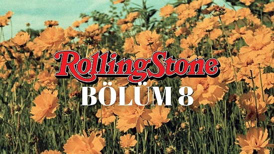Bölüm 8: Rolling Stone’a Göre Gelmiş Geçmiş En İyi 500 Albüm