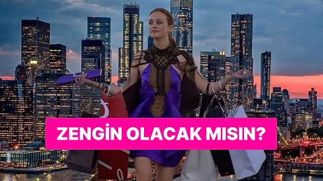 Tercihlerine Göre Zengin Olma İhtimalin Var mı?