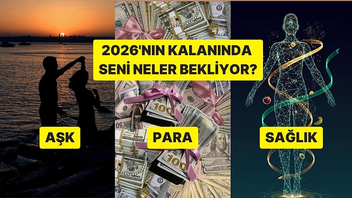 2026'nın Kalanında Aşkta, Parada ve Sağlıkta Senin Enerjin Nasıl Olacak?
