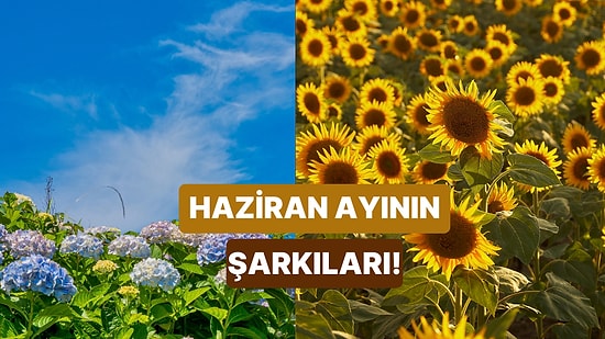 Haziran Ayında Doğanlar İçin Özenle Hazırlanmış "İyi Ki Doğdun" Playlisti