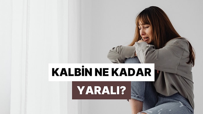 Seçtiğin Arabesk Şarkılara Göre Kalbin Ne Kadar Yaralı?