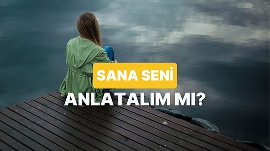 Dinlemekten Bıkmadığın Şarkıyı Seç, Sana Seni Anlatalım!