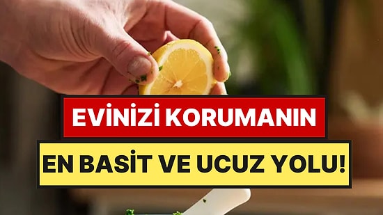 Davetsiz Misafirler İçin Kapı Girişine Limon Sıkın Çağrısı Yapıldı