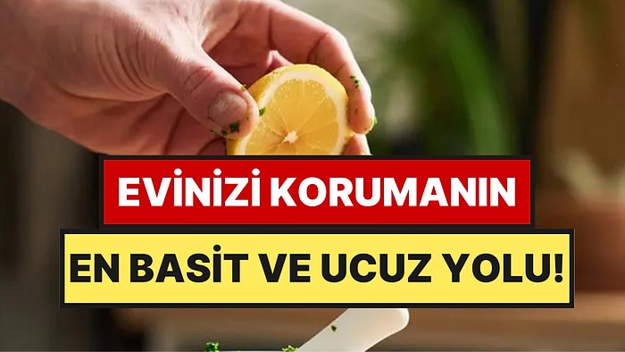 Davetsiz Misafirler İçin Kapı Girişine Limon Sıkın Çağrısı Yapıldı