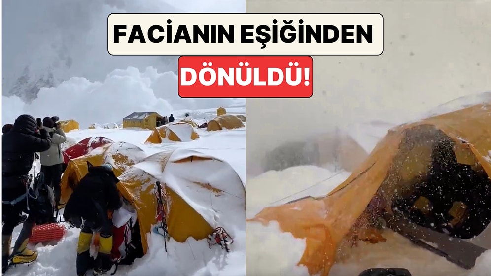 Everest Kampında Korku Dolu Anlar: Hızla İlerleyen Çığ Dağcı Kampını Tamamen Beyaza Boyadı
