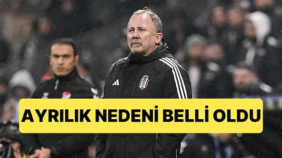 Beşiktaş'ta Yolların Ayrıldığı Sergen Yalçın'ın Ayrılık Sebebi Belli Oldu