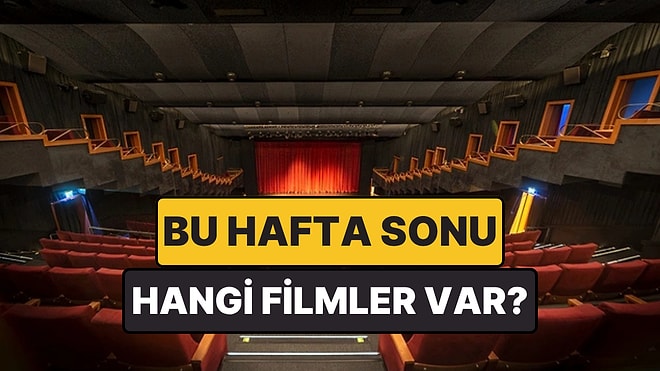 İstanbul'da Bu Hafta Sonu Hangi Filmler Var? 23-24 Mayıs 2026 Tarihinde Vizyondaki Filmler