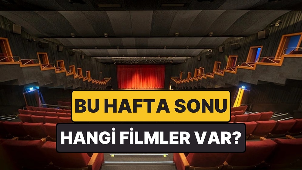 İstanbul'da Bu Hafta Sonu Hangi Filmler Var? 23-24 Mayıs 2026 Tarihinde Vizyondaki Filmler