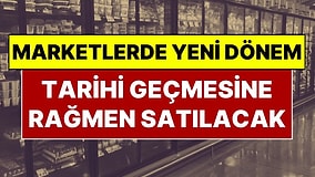 81 İle Talimat Gönderildi, Marketlerde Yeni Dönem Başlıyor: Bazı Gıdalar Tarihi Geçse de Satılabilecek!