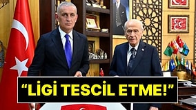 Devlet Bahçeli'den TFF Başkanına Mesaj İddiası: "Süper Lig'i Tescil Etme"