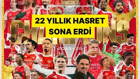 22 Yıllık Hasret Sona Erdi! Arsenal Sezonu Şampiyon Olarak Tamamladı