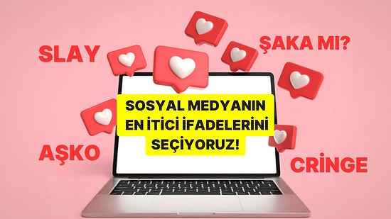 Anket: En İtici Sosyal Medya Kelimesini Seçiyoruz!