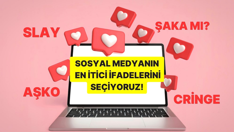Anket: En İtici Sosyal Medya Kelimesini Seçiyoruz!