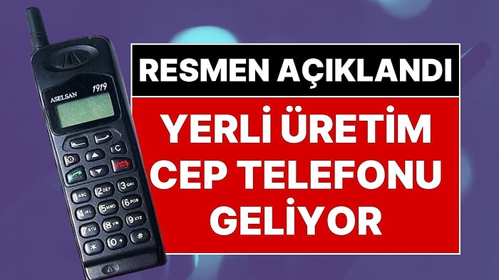 Efsane Geri Dönüyor: ASELSAN ve Türk Telekom'dan %100 Yerli Akıllı Telefon
