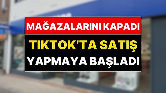 İngiltere'de 14 Mağazasını Kapatan Ünlü Marka TikTok'ta Dükkan Açtı