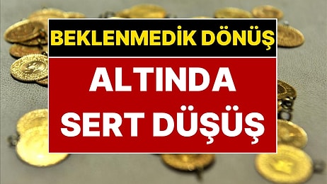 Altında Sert Düşüş! Altın Fiyatlarının Neden Düştüğü Belli Oldu