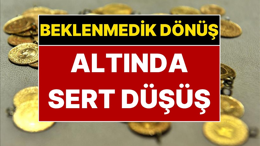 Altında Sert Düşüş! Altın Fiyatlarının Neden Düştüğü Belli Oldu