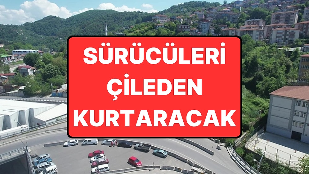 40 Dakikalık Yolu 8 Dakikaya Düşürecek Dev Projede Yapım Süreci Başladı