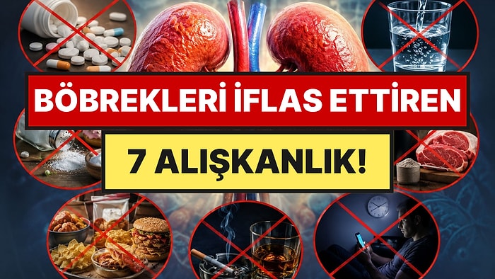 Leblebi Gibi Tüketiyoruz: Böbrekleri Adım Adım Tüketen 7 Sinsi Alışkanlık Belli Oldu
