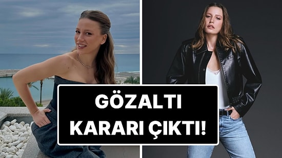 Serenay Sarıkaya Gözaltına mı Alındı? Serenay Sarıkaya Hakkında Neden Gözaltı Kararı Çıktı?